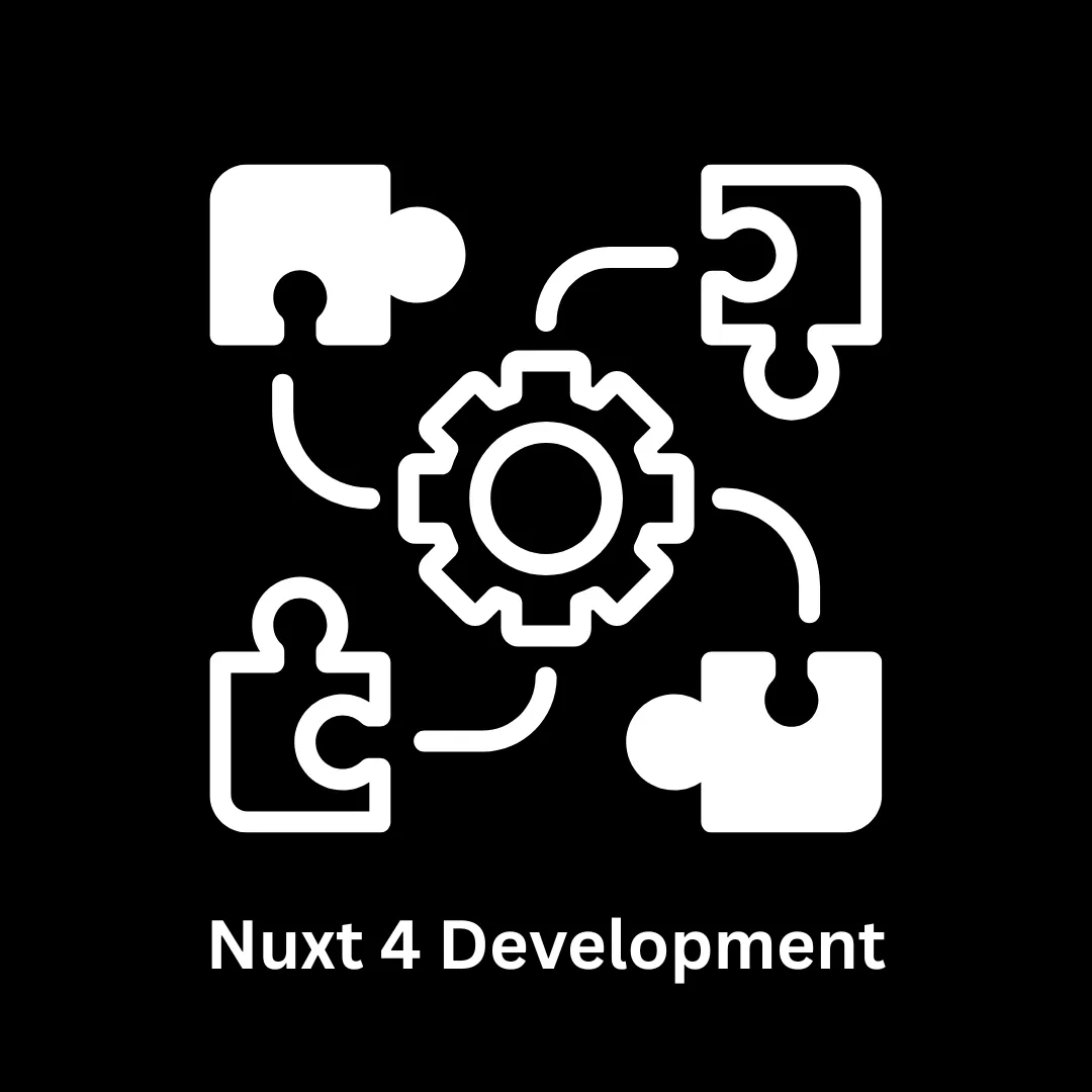 Nuxt 4 Development & Custom Software Solutions