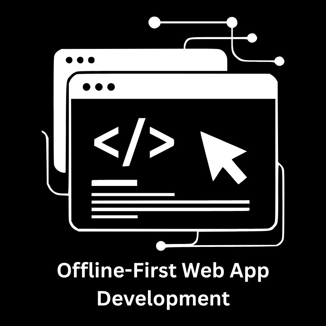 Offline-First Web App Development