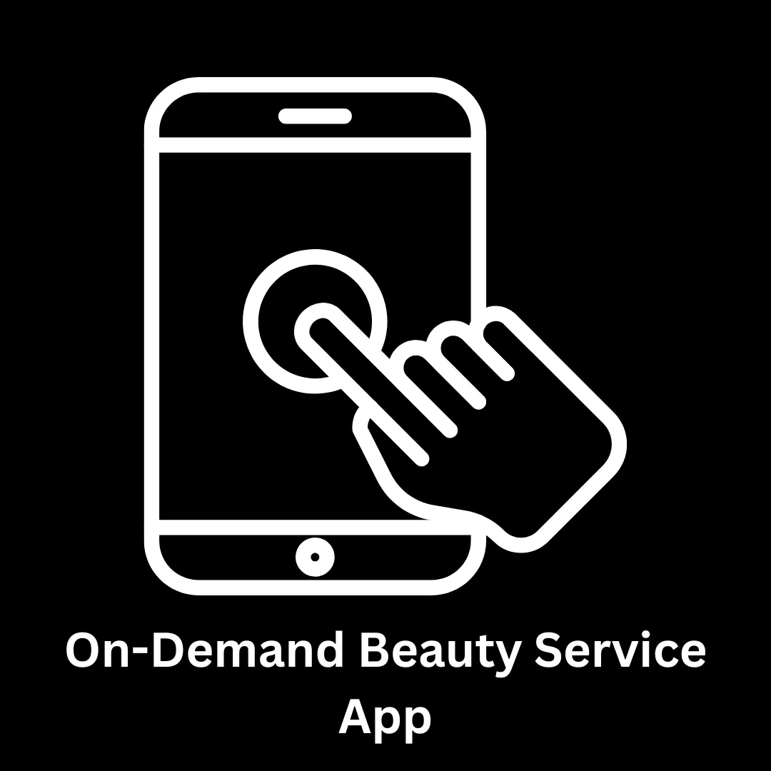 On-Demand Beauty Service App Development
