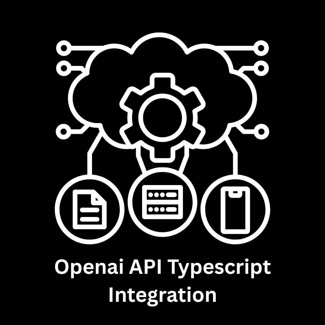 OpenAI API TypeScript Integration