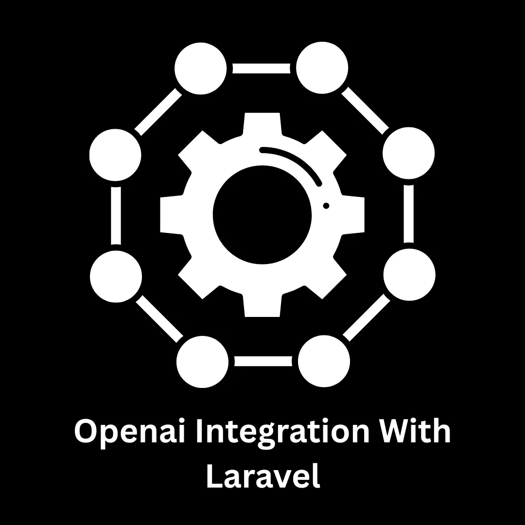 Expert OpenAI Integration with Laravel