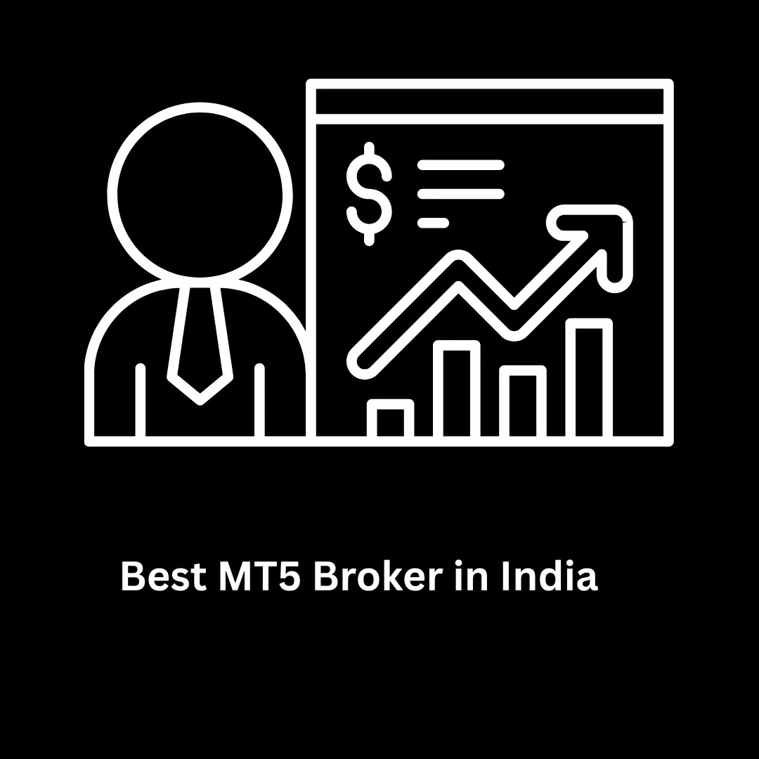Best MT5 Broker in India: Expert Development & Trading Solutions