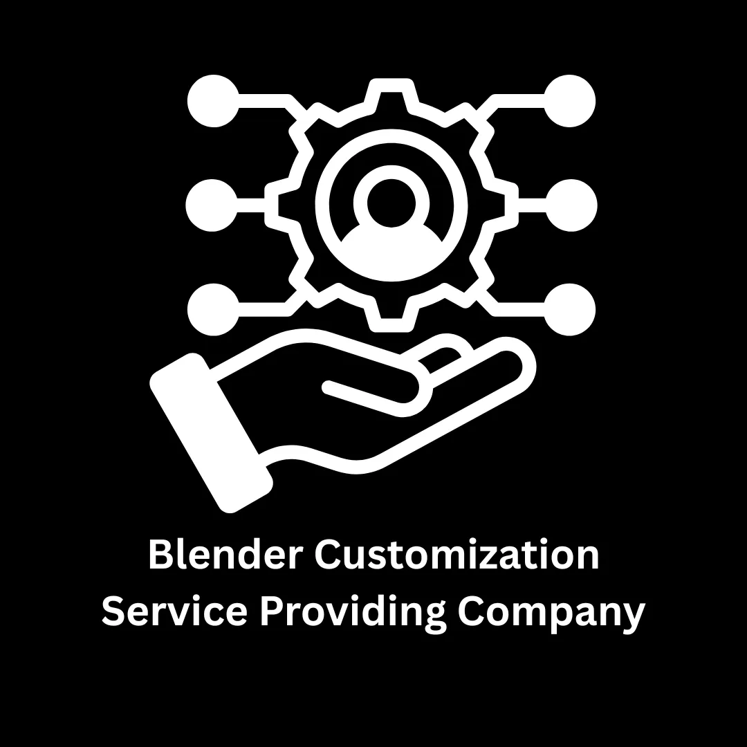 Leading Blender Customization Service Providing Company