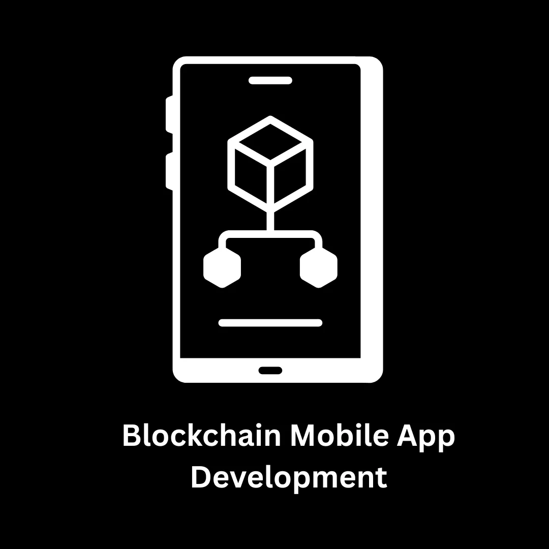 Expert Blockchain Mobile App Development Services