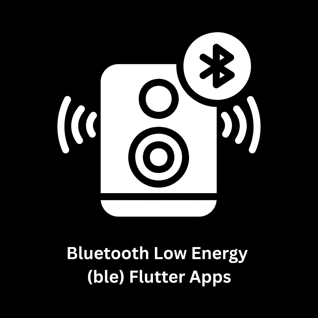 Transform Your Hardware Connections with Bluetooth Low Energy (BLE) Flutter Apps