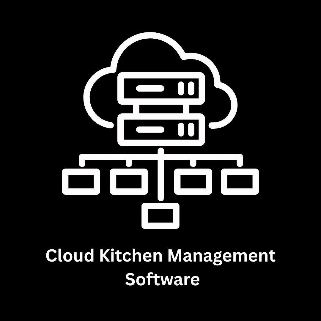 Custom Cloud Kitchen Management Software Development Services