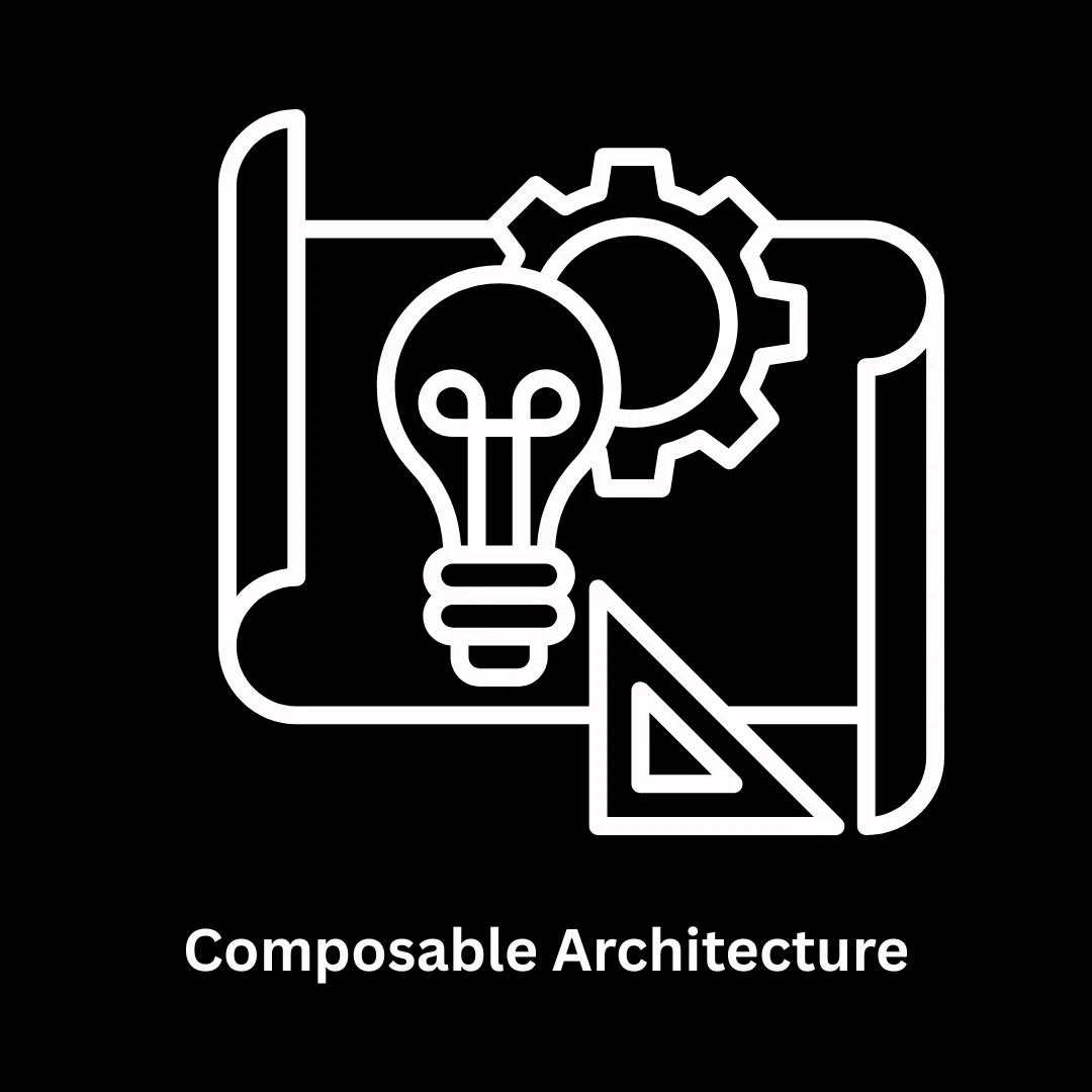 Composable Architecture: Building the Future of Scalable Digital Ecosystems