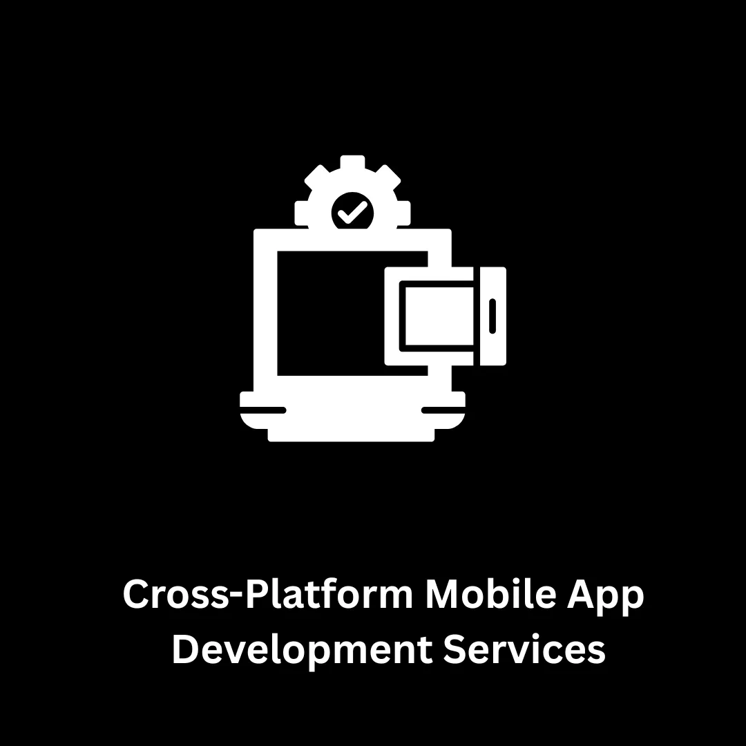 Expert Cross-Platform Mobile App Development Services