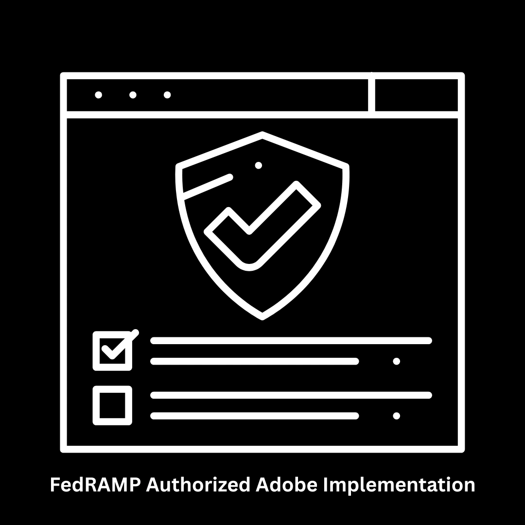 Secure FedRAMP Authorized Adobe Implementation