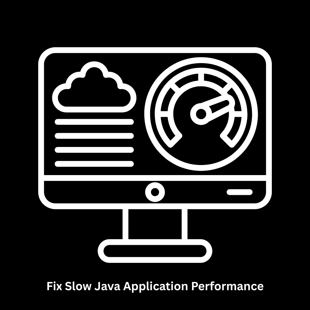 Expert IT Solutions to Fix Slow Java Application Performance