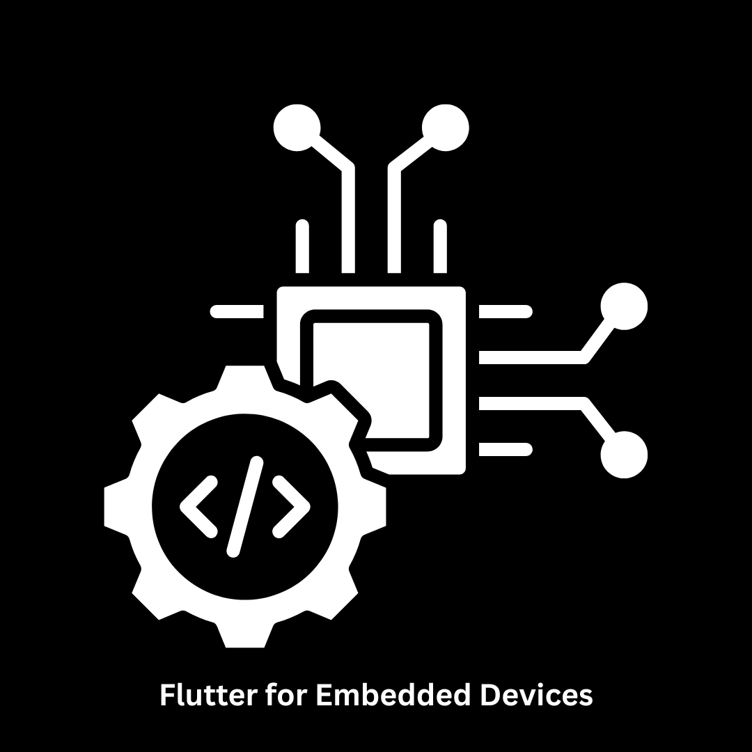 Flutter for Embedded Devices | Expert IoT & UI Solutions