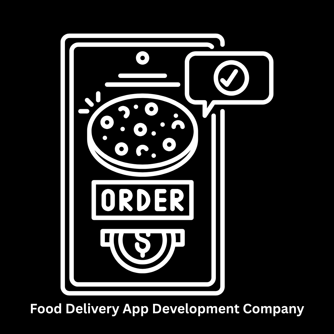 Custom Food Delivery App Development Company