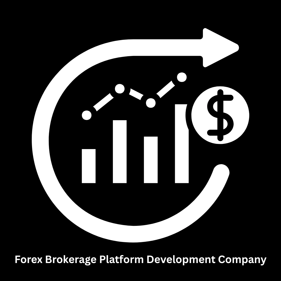Forex Brokerage Platform Development Company | Custom Trading Solutions