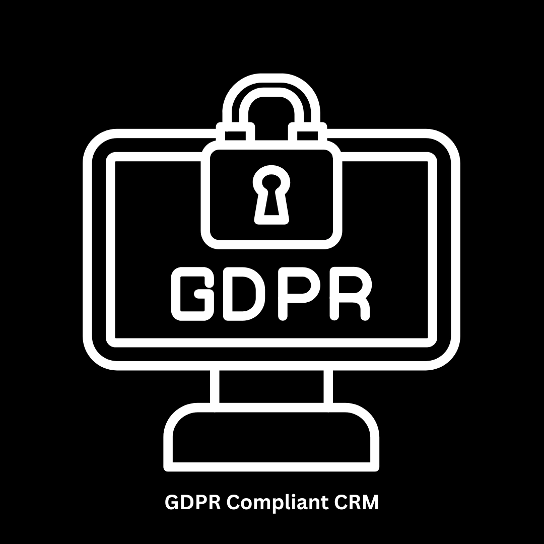 GDPR Compliant CRM Solutions | Secure Data Management