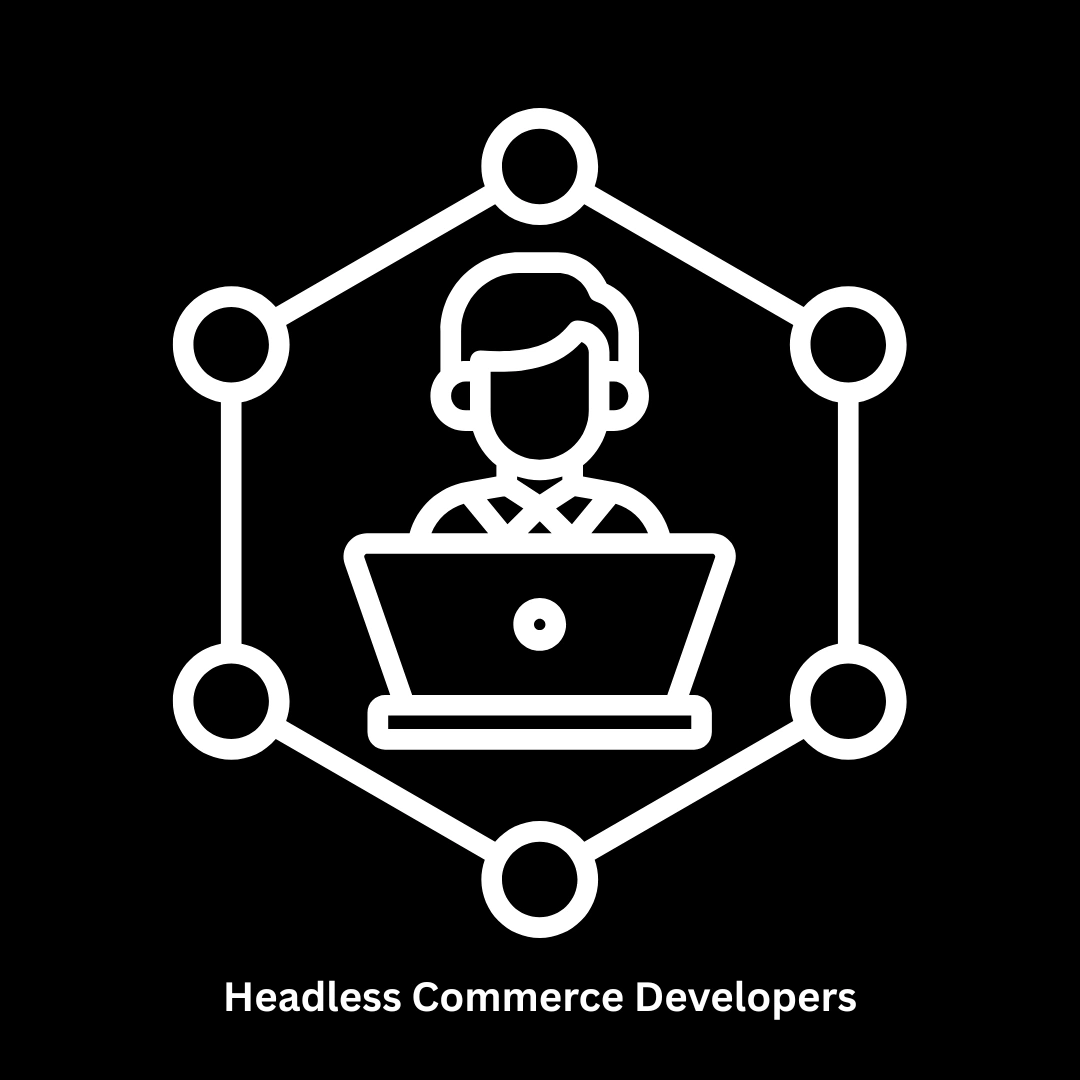 Expert Headless Commerce Developers