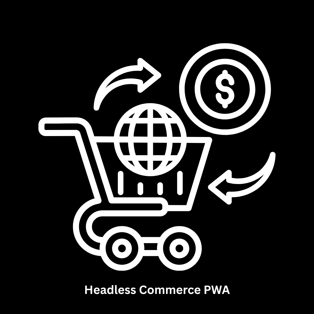 Headless Commerce PWA Solutions | Modern Storefronts