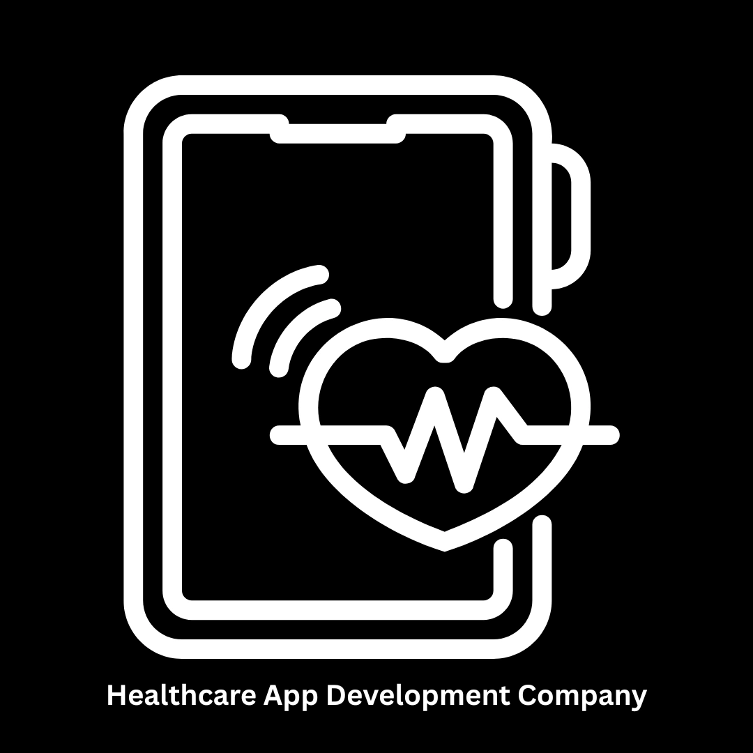 Healthcare App Development Company | Custom Medical Software Solutions