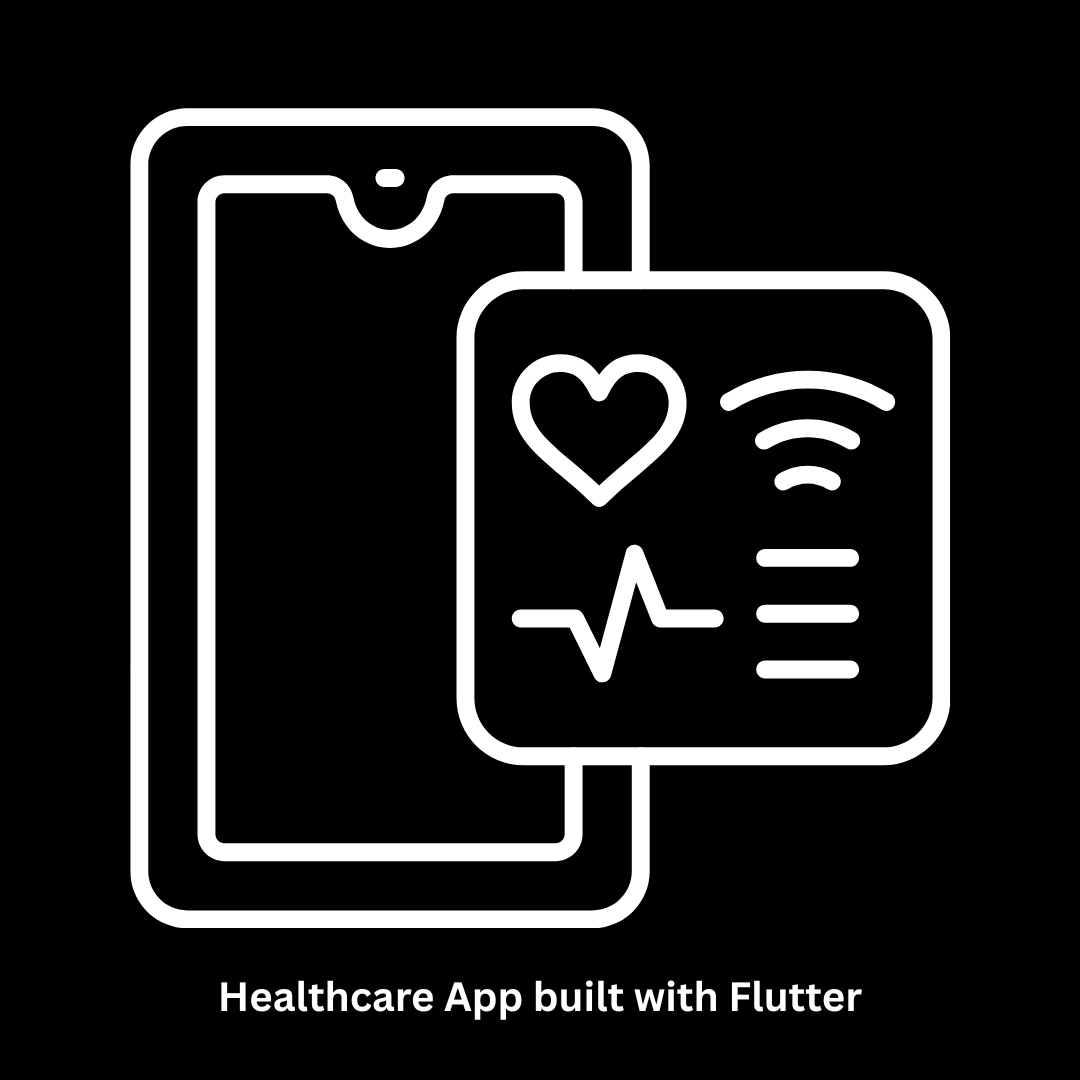 Healthcare Apps Built with Flutter | Custom Medical App Development