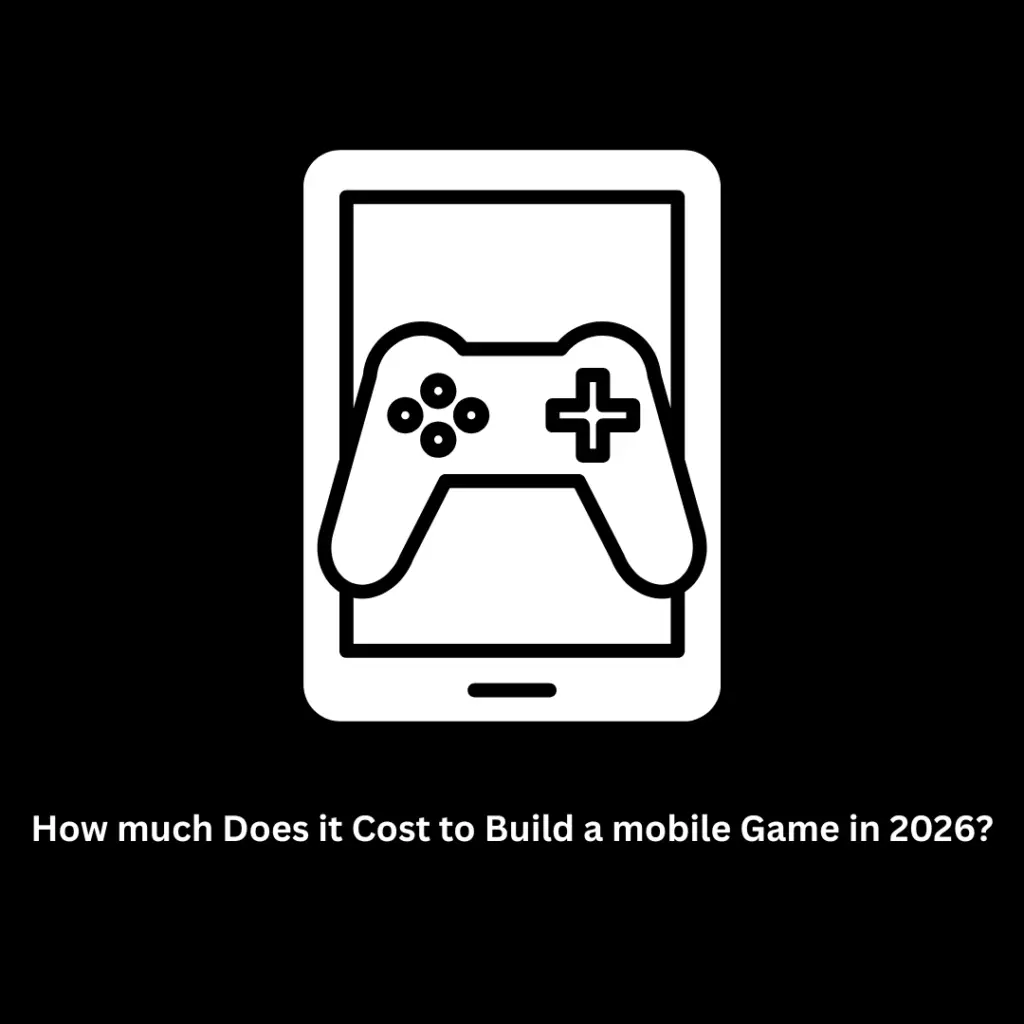 How Much Does It Cost to Build a Mobile Game in 2026?