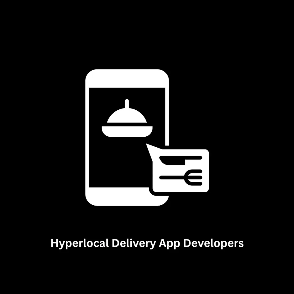 Expert Hyperlocal Delivery App Developers