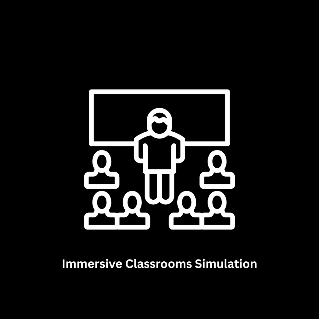 Immersive Classrooms Simulation & Educational VR Solutions