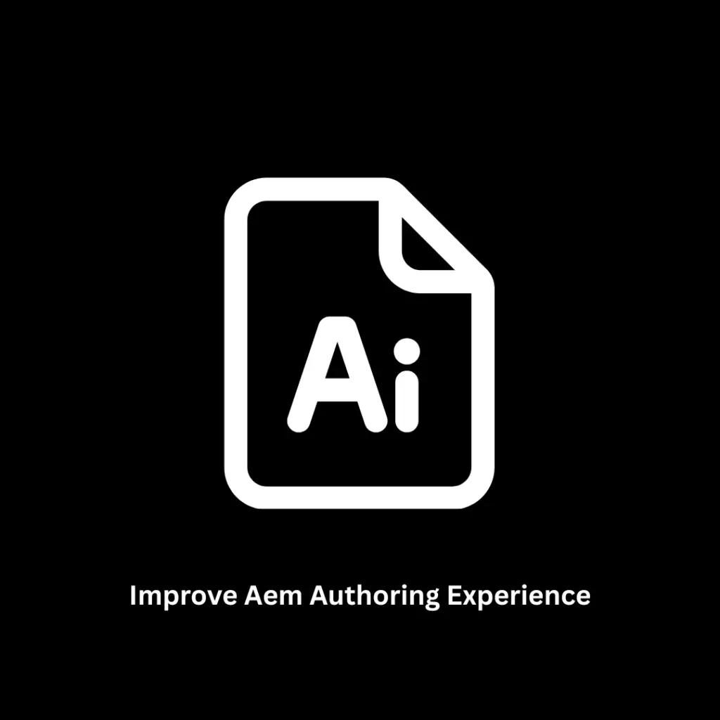 Improve AEM Authoring Experience with Adobe Silver Partner Expertise