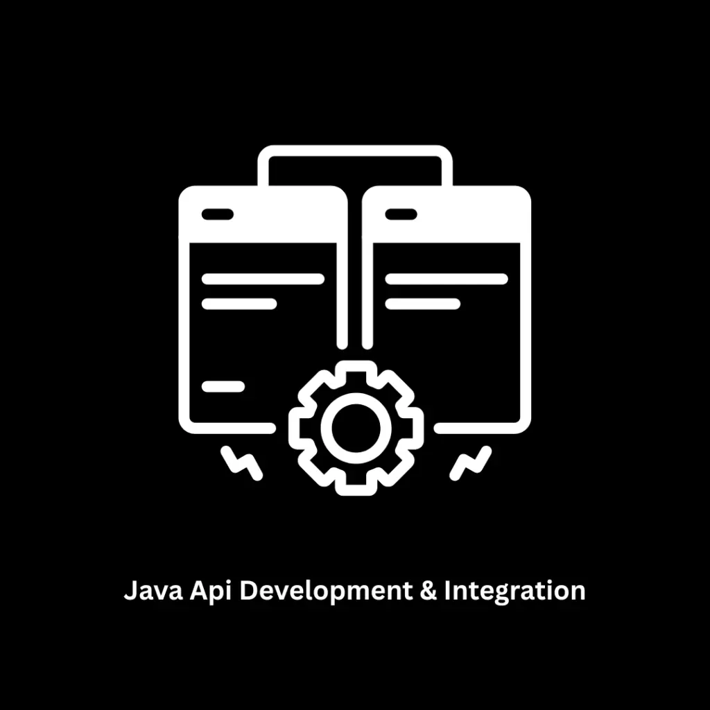 Custom Java API Development & Integration Services