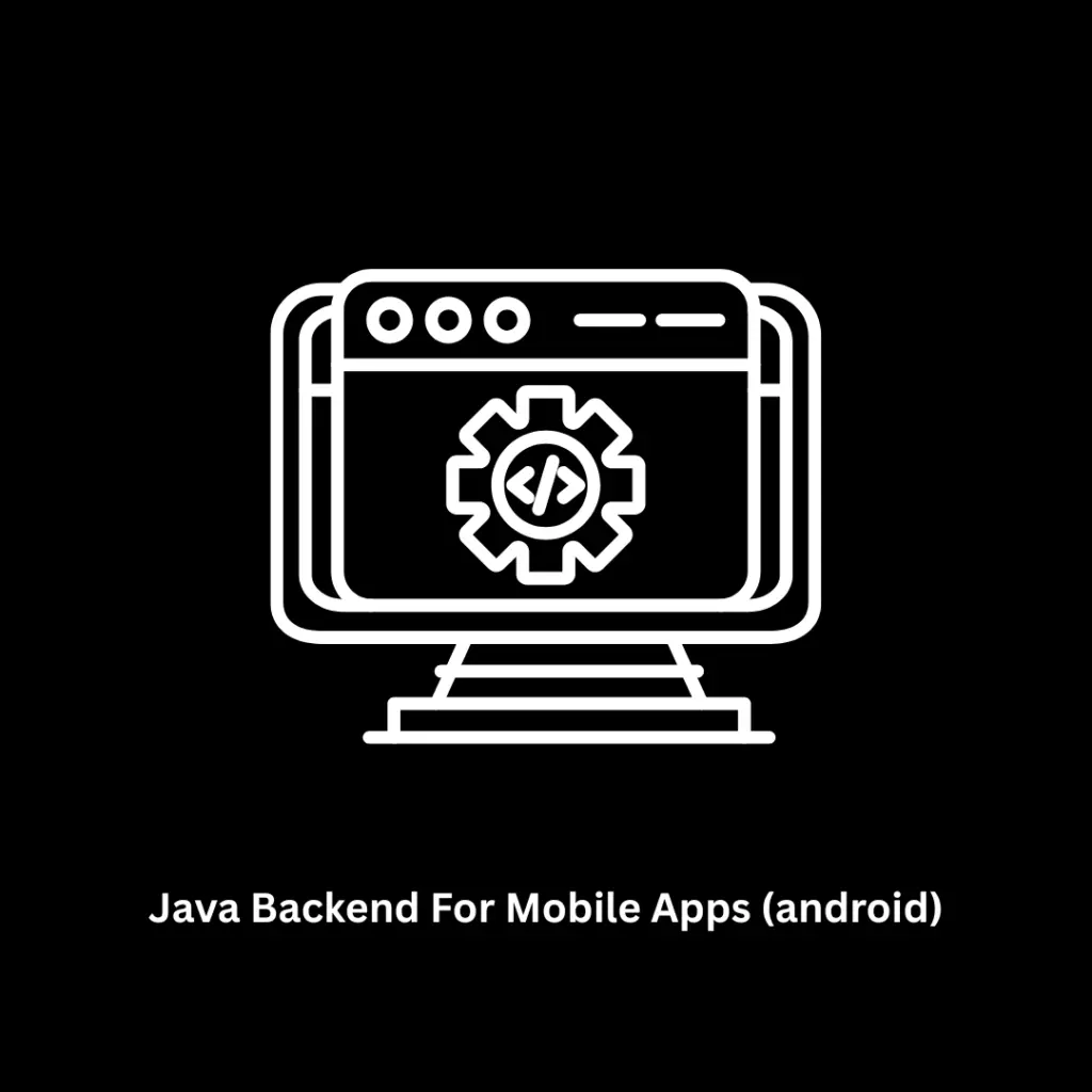 java-backend-for-mobile-apps-android 