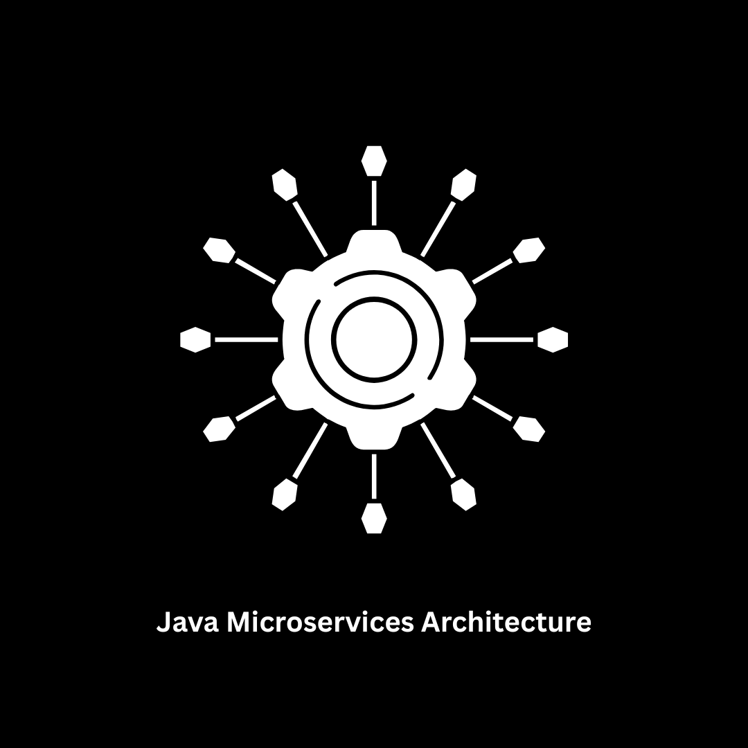 Java Microservices Architecture Development Services Associative