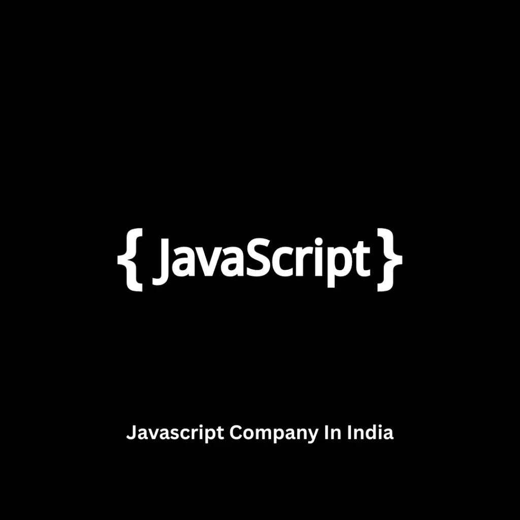Top JavaScript Company in India | Expert JS Development Services