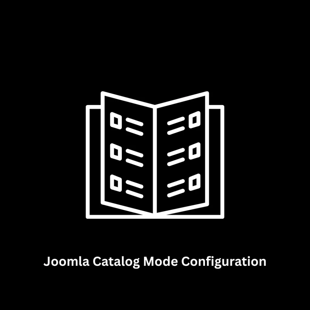 Joomla Catalog Mode Configuration & Expert CMS Services
