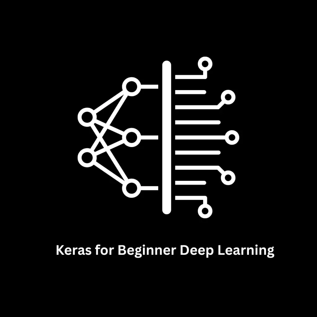 Expert AI Solutions & Keras for Beginner Deep Learning