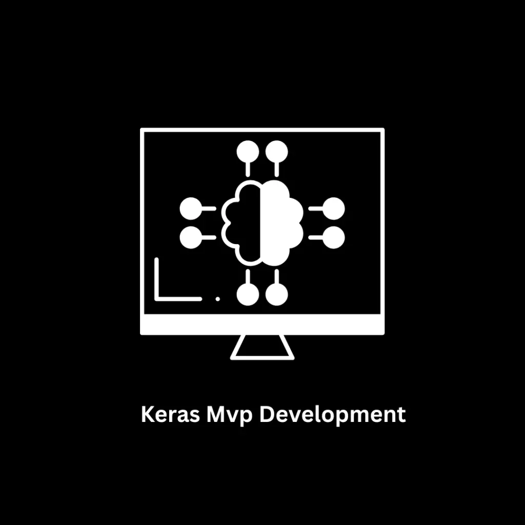 Keras MVP Development Services