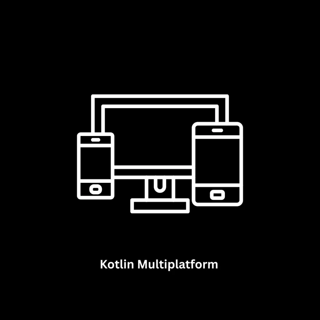 Kotlin Multiplatform Development Services