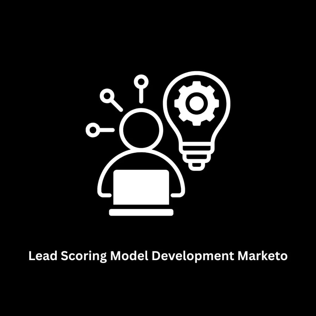 Expert Lead Scoring Model Development in Marketo