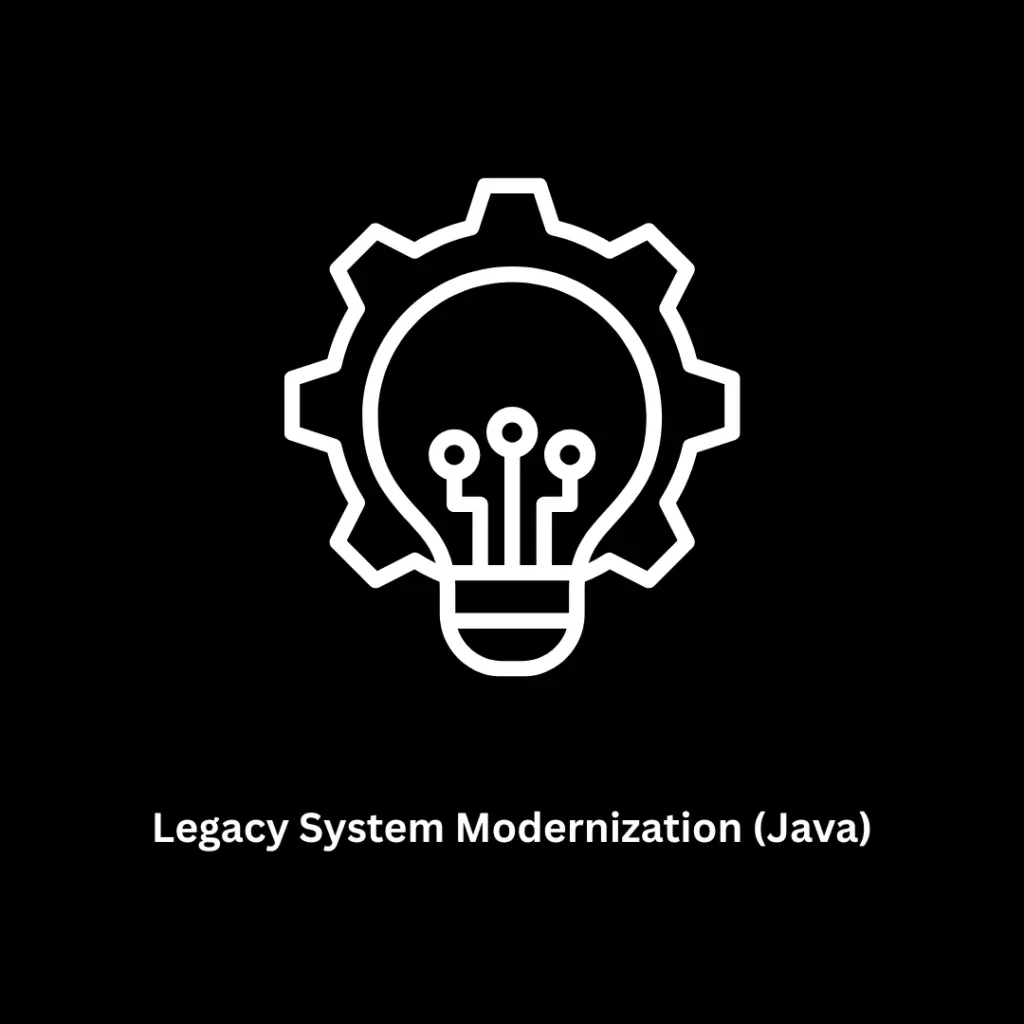 Legacy System Modernization (Java) Services