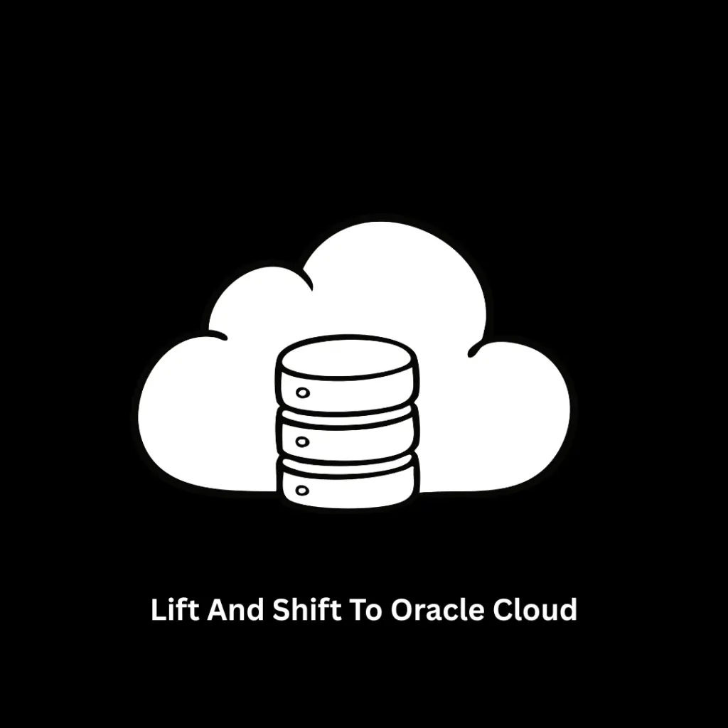 Lift and Shift to Oracle Cloud | Expert OCI Migration