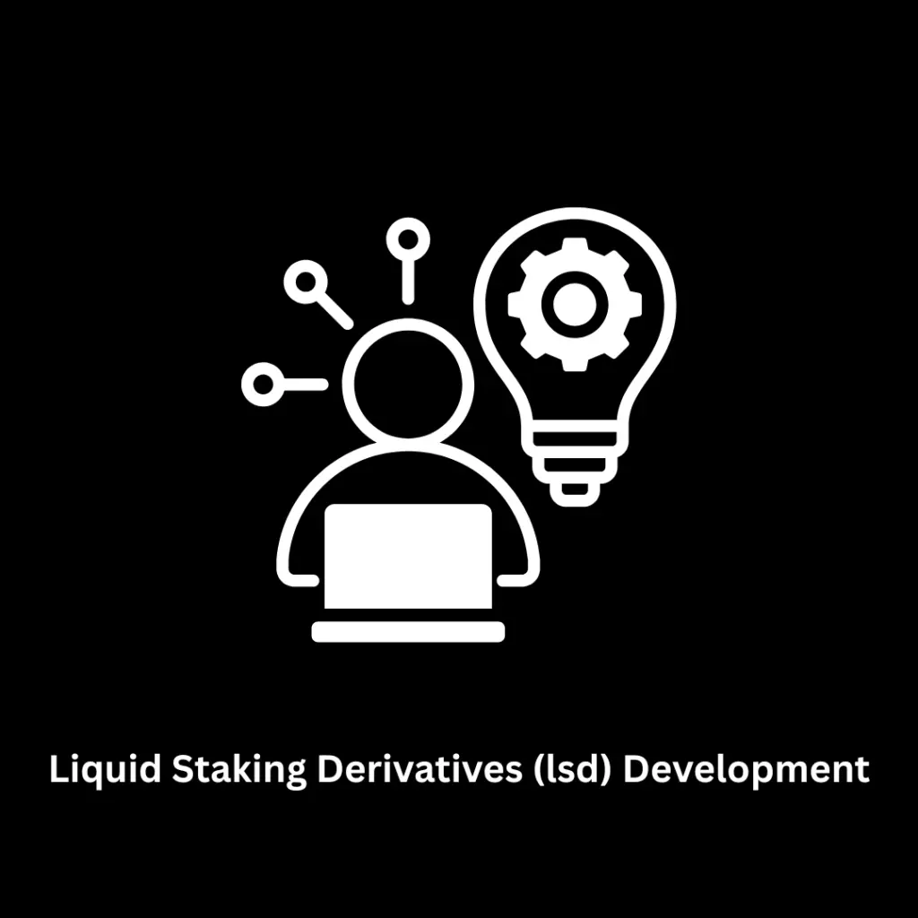 Liquid Staking Derivatives (LSD) Development Services