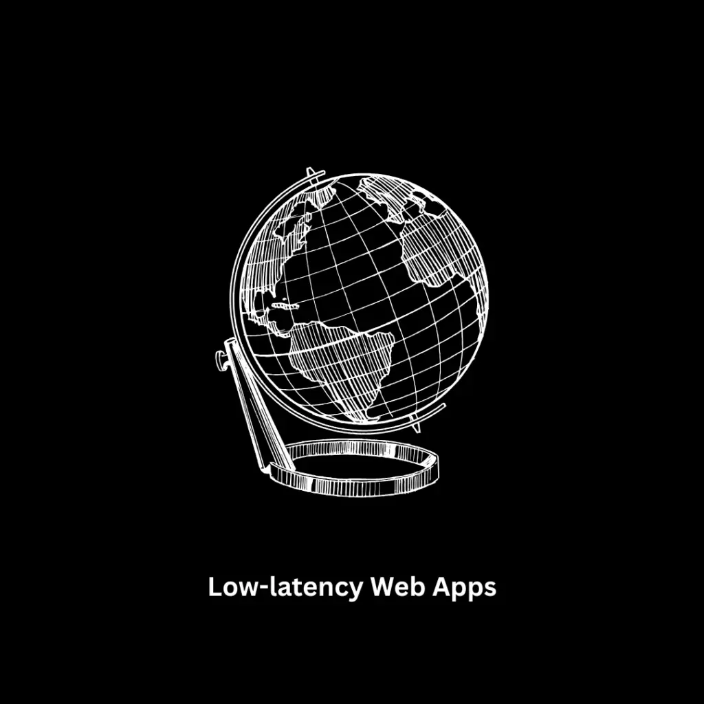 Expert Development of Low-Latency Web Apps