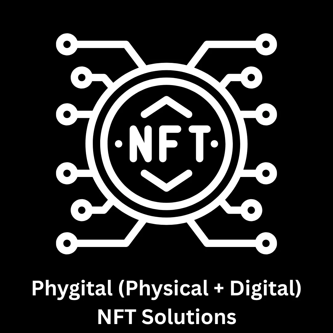 Phygital (Physical + Digital) NFT Solutions