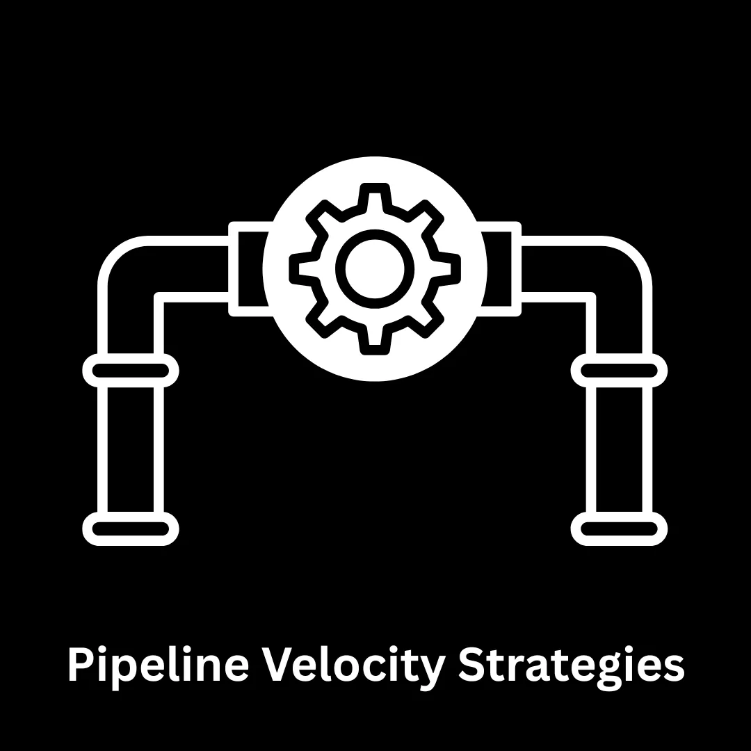 Expert Pipeline Velocity Strategies