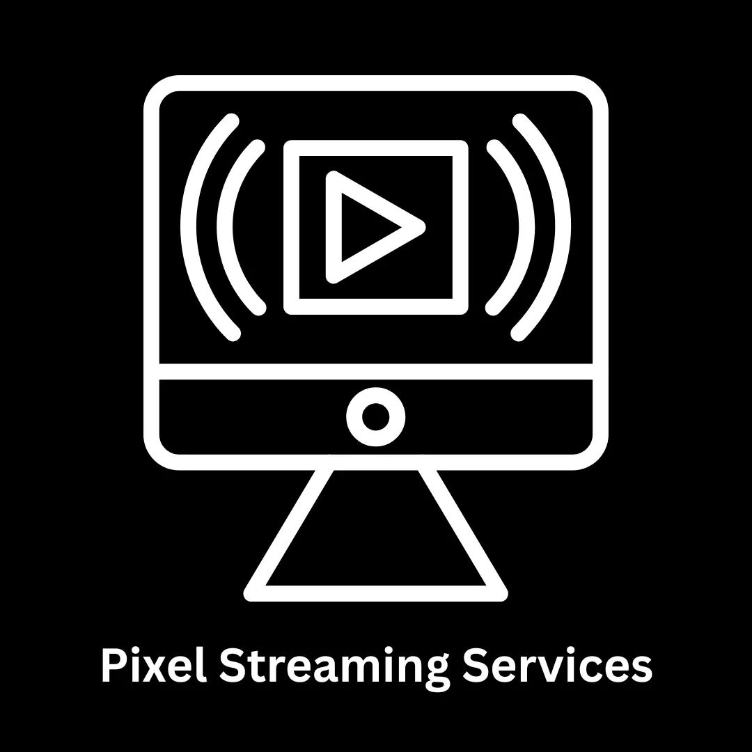 High-Performance Pixel Streaming Services