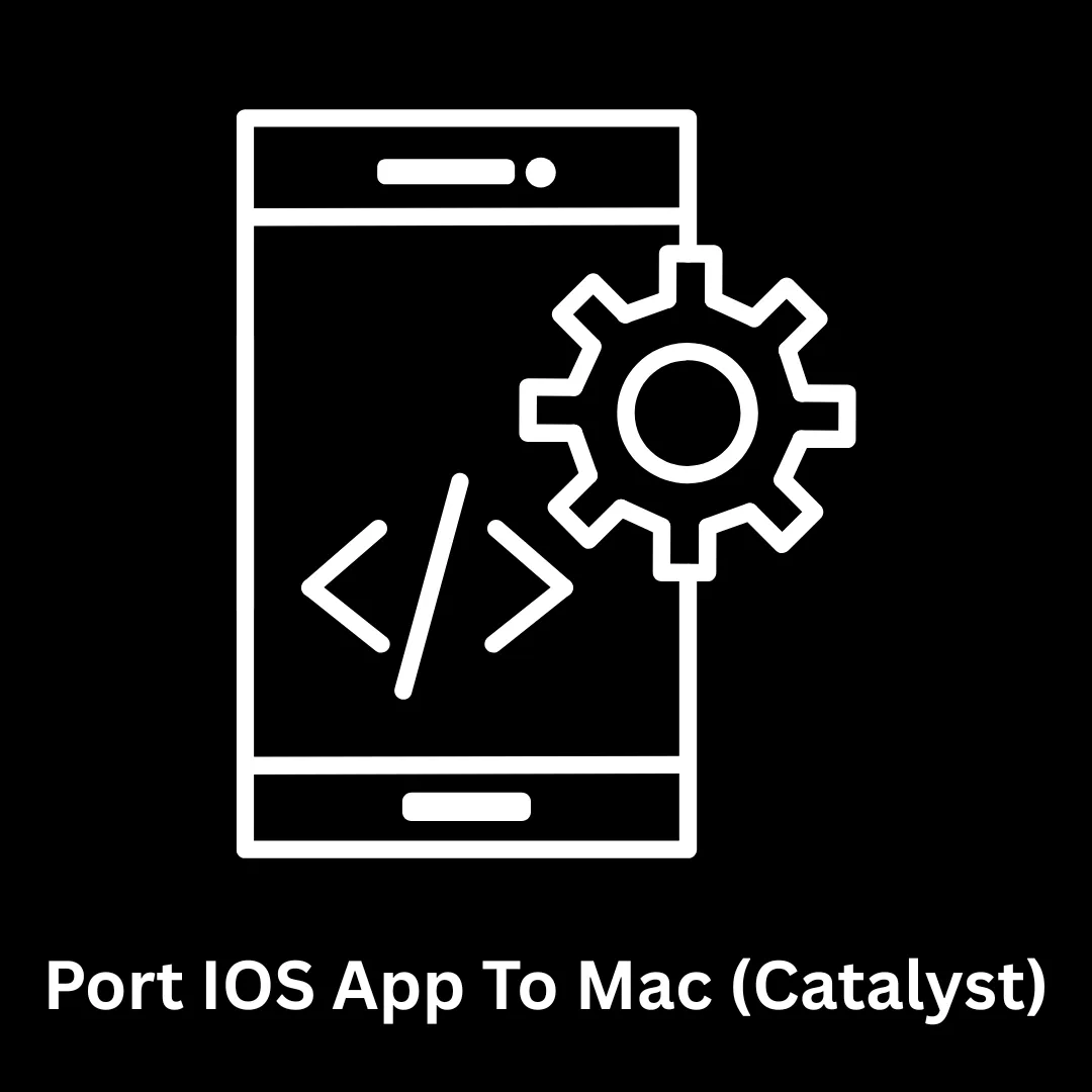 Port iOS App to Mac (Catalyst