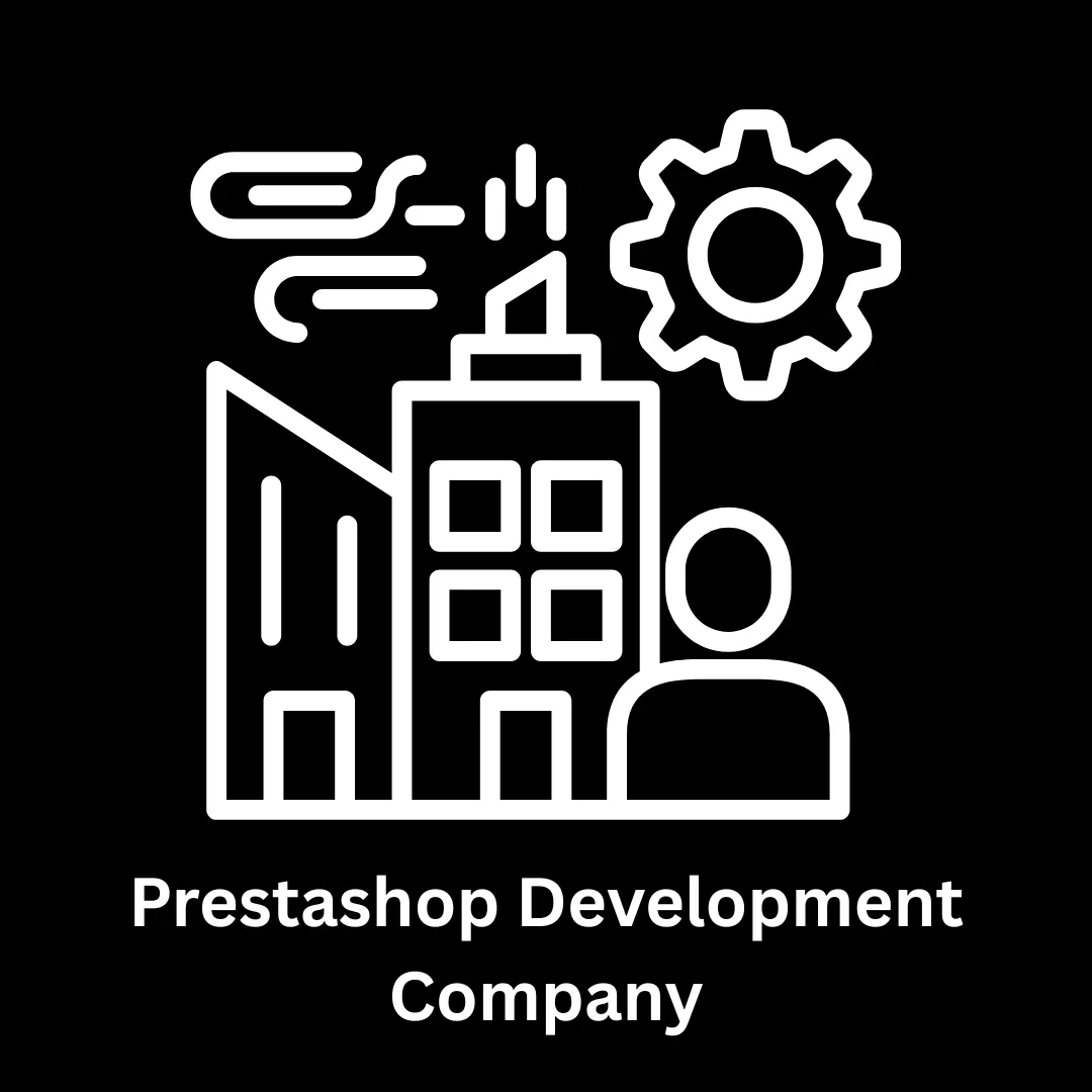 Top PrestaShop Development Company