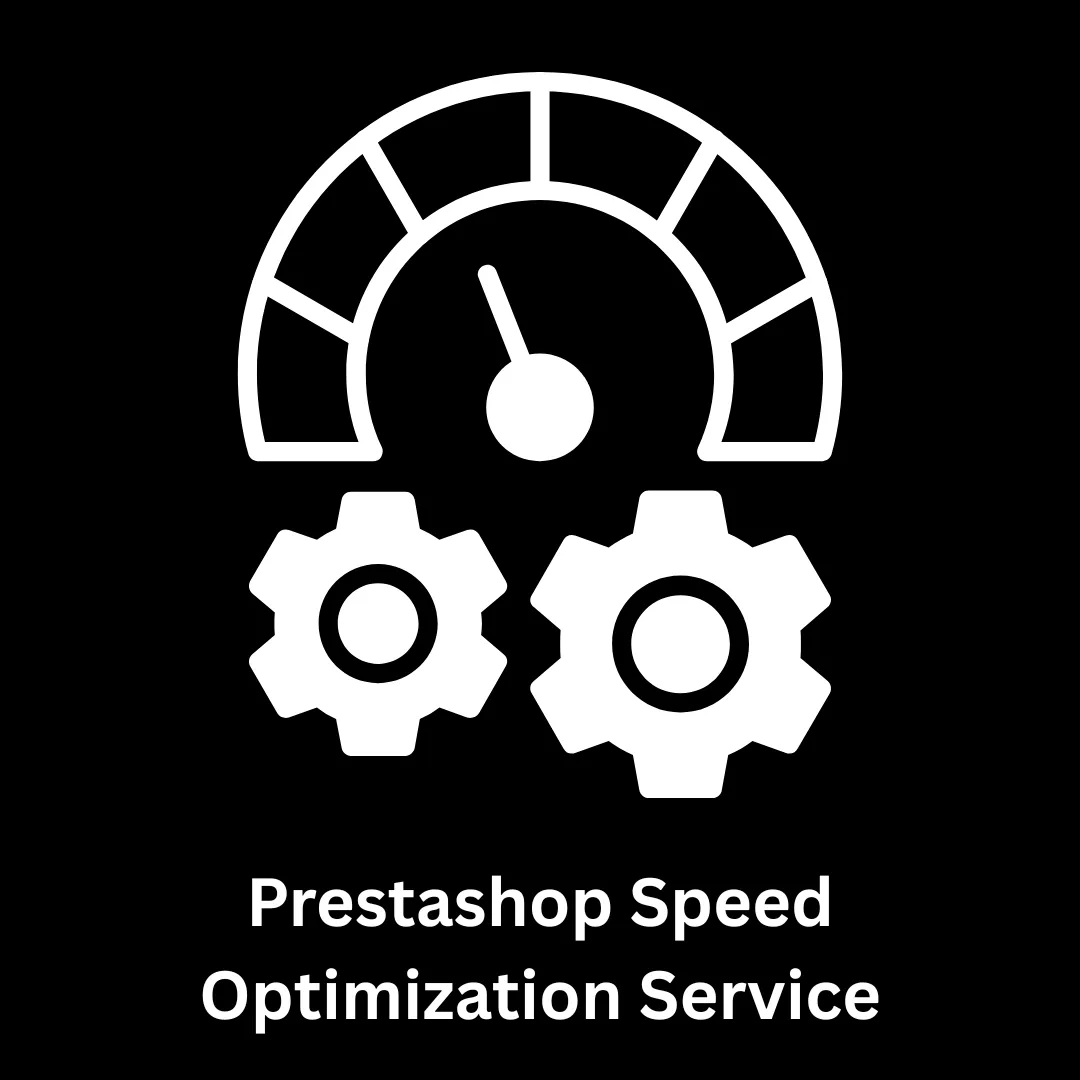 PrestaShop Speed Optimization Service