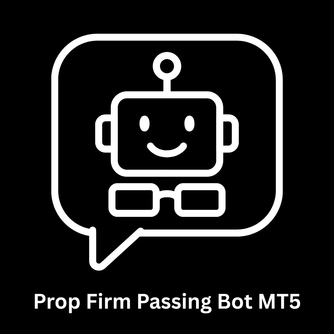 Prop Firm Passing Bot MT5