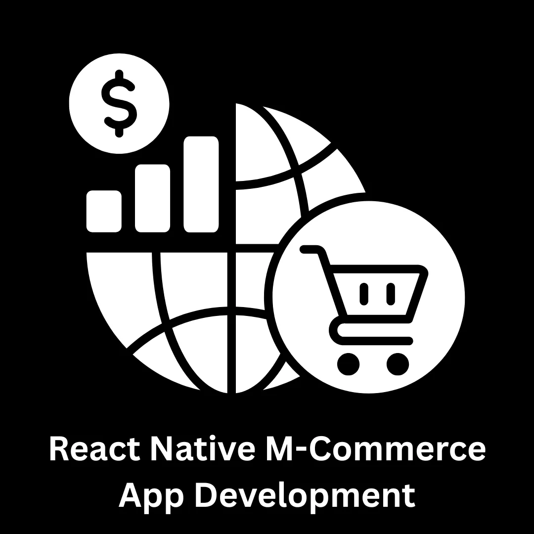 : React Native M-Commerce App Development