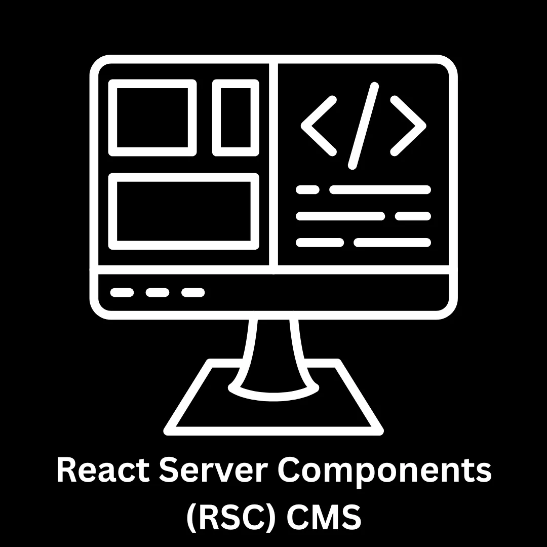 React Server Components (RSC) CMS Solutions