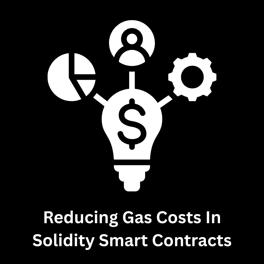 Optimizing Gas Efficiency in Solidity Smart Contracts