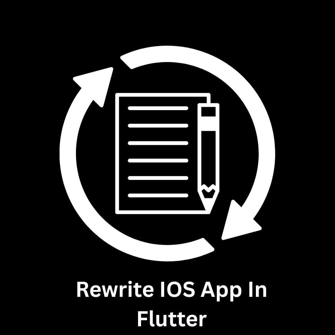 Rewrite iOS App in Flutter